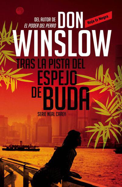 Tras la pista del espejo de Buda (Los misterios de Neal Carey 2) (Spanish Edition)