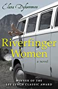 Riverfinger Women: A Novel