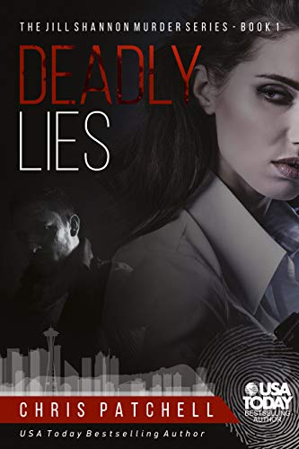 Deadly Lies (The Jill Shannon Murder Series Book 1)