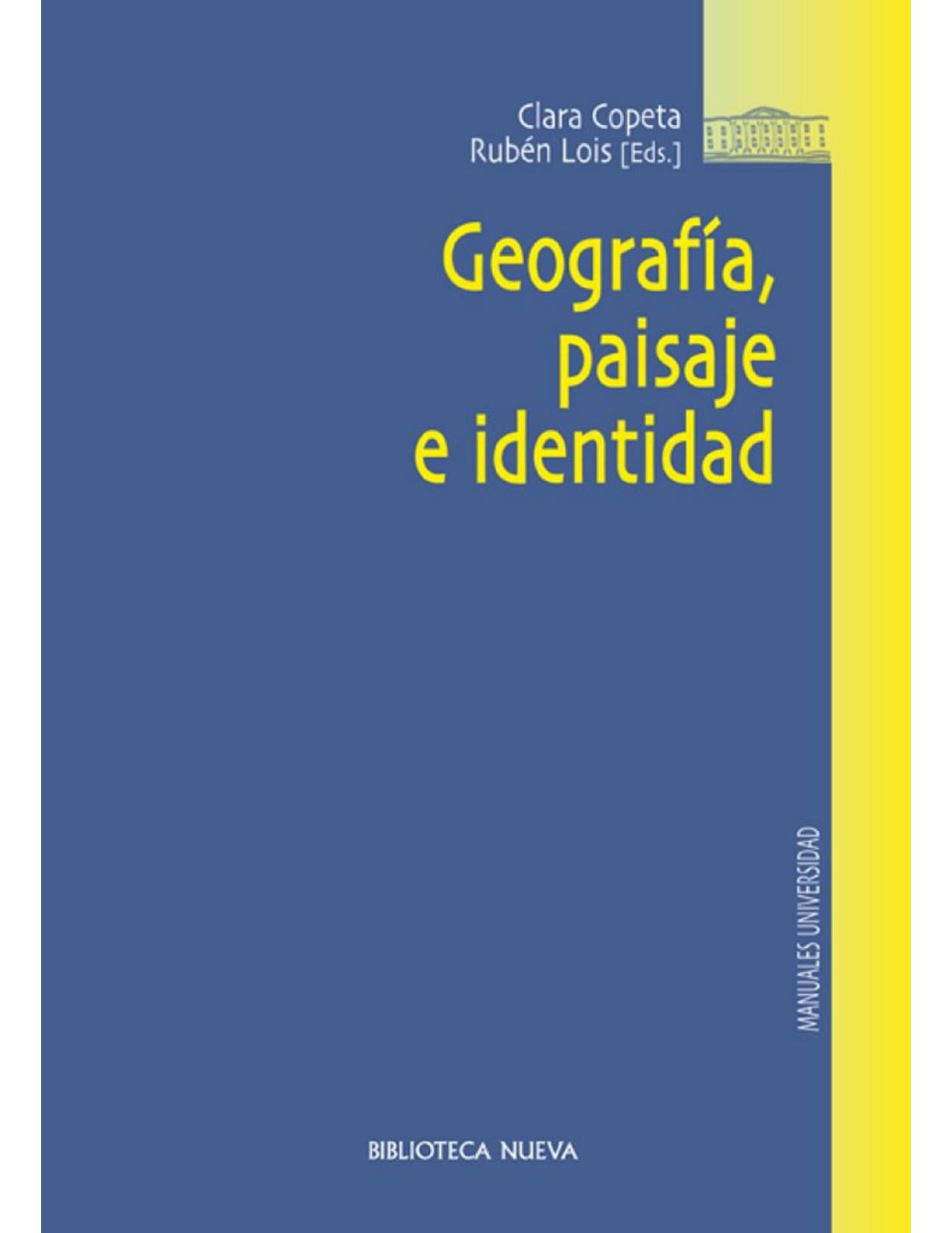 GEOGRAFÍA, PAISAJE E IDENTIDAD (Obras de referencia) (Spanish Edition)