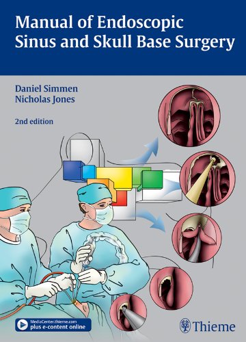 Manual of Endoscopic Sinus and Skull Base Surgery (and its Extended Applications Including Skull Base Surgery)