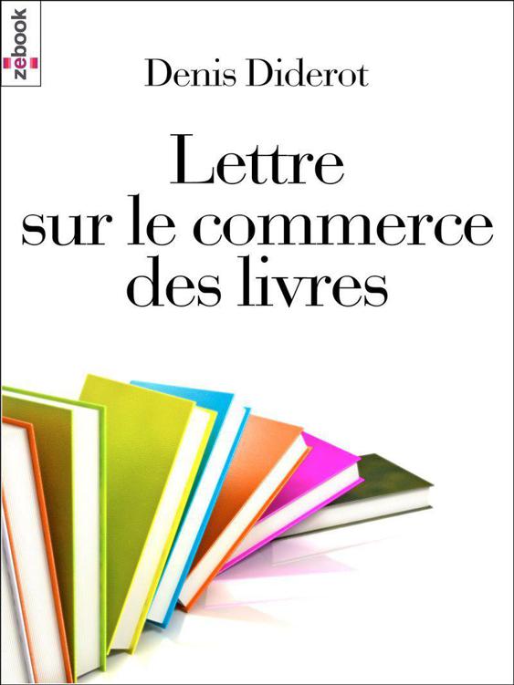 Lettre sur le commerce des livres (Littérature classique) (French Edition)