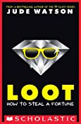 Loot: How to Steal a Fortune