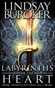 Labyrinths of the Heart (Swords &amp; Salt, Tale 2)