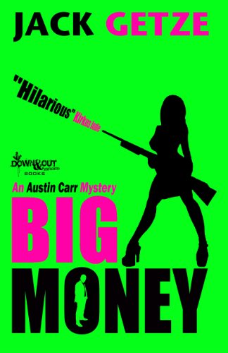 Big Money (Austin Carr Mystery Book 2)