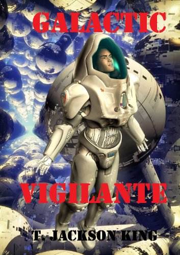Galactic Vigilante (Vigilante Series Book 3)