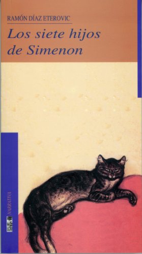 Siete hijos de Simenon, Los (Narrativa) (Spanish Edition)