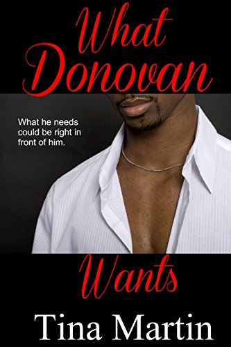 What Donovan Wants (The Accidental Series Book 4)