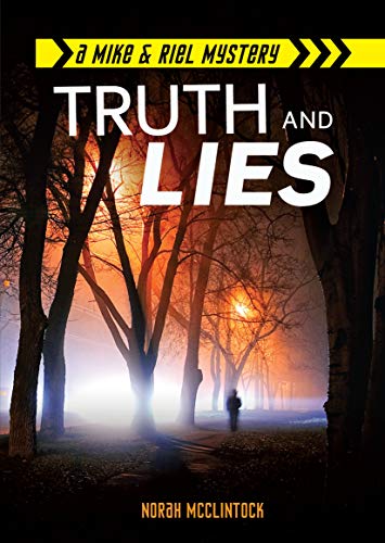 Truth and Lies (Mike &amp; Riel Mysteries Book 2)