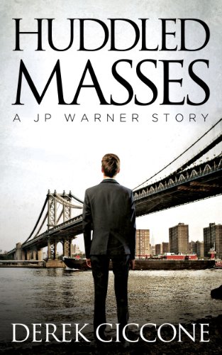 Huddled Masses (JP Warner Book 2)