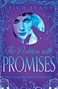 The Problem With Promises (Mystwalker Book 3)