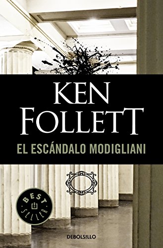 El esc&aacute;ndalo Modigliani (Spanish Edition)