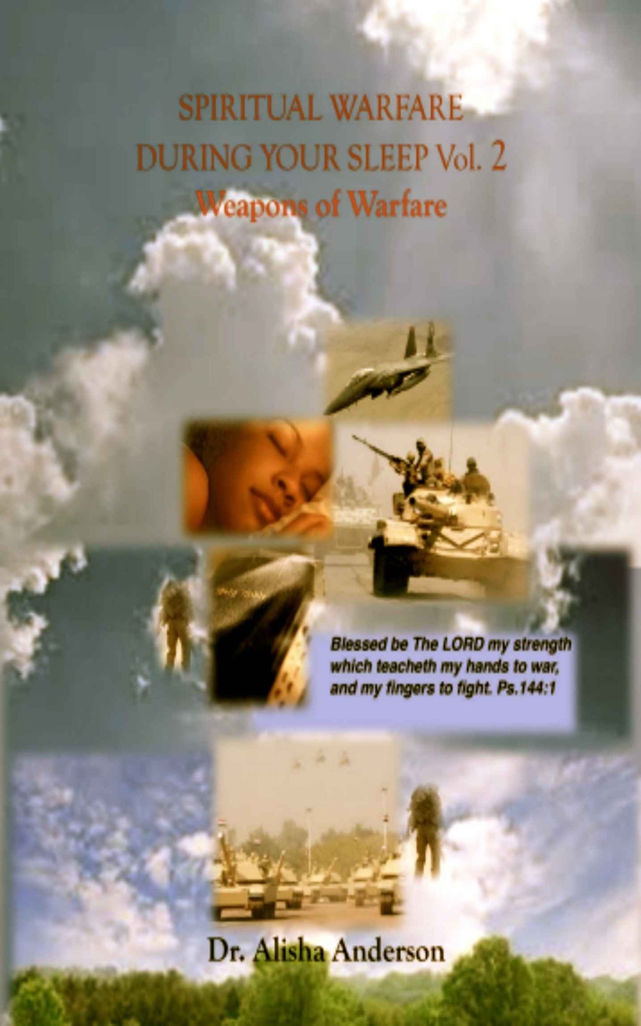 Spiritual Warfare During Your Sleep: Weapons of Warfare Vol.2 (Dream Warfare) (Volume 2