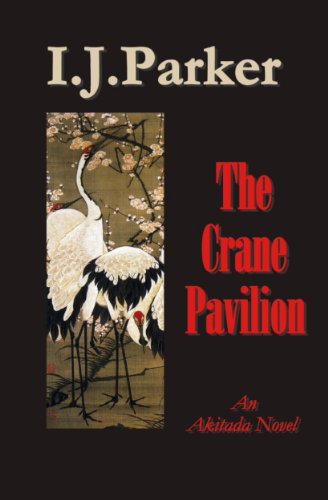 The Crane Pavilion (Akitada Mysteries Book 12)