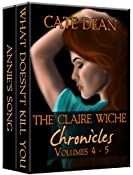 The Claire Wiche Chronicles Volumes 4-5 (The Claire Wiche Chronicles Box Set Book 2)