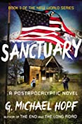 Sanctuary: A Postapocalyptic Novel (The New World Series Book 3)