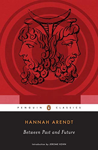 Between Past and Future (Penguin Classics)