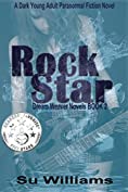 ROCK STAR - Dream Weaver Novels Book 2: A Dark Young Adult Paranormal Fiction Novel