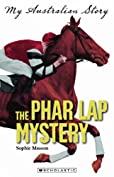 My Australian Story The Phar Lap Mystery