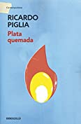 Plata quemada (Spanish Edition)