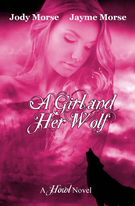 A Girl and Her Wolf (Howl Series Book 7)