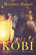 Kobi: Memoirs of a Mustang