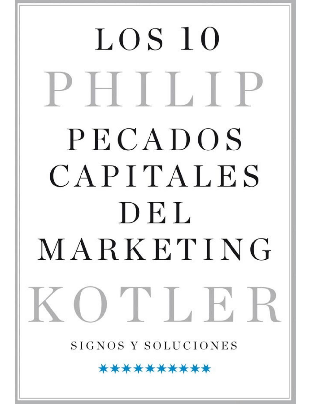 Los 10 pecados capitales del marketing: Signos y soluciones (Spanish Edition)