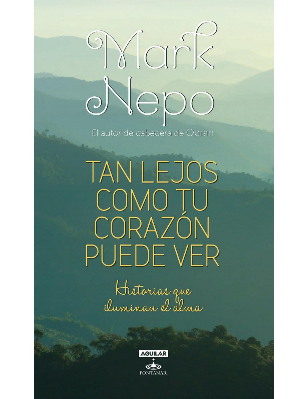 Tan lejos como tu corazón puede ver (Spanish Edition)