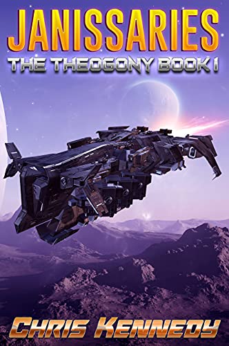 Janissaries (The Theogony Book 1)