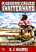 Shatterhand 1: A Legend Called Shatterhand (Shatterhand Western)