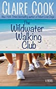 The Wildwater Walking Club: Book 1 of The Wildwater Walking Club series