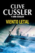 Viento letal (Dirk Pitt 18) (Spanish Edition)