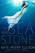 Of Sea and Stone (Secrets of Itlantis Book 1)