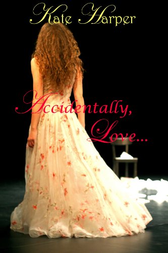 Accidentally, Love - A Regency Novella