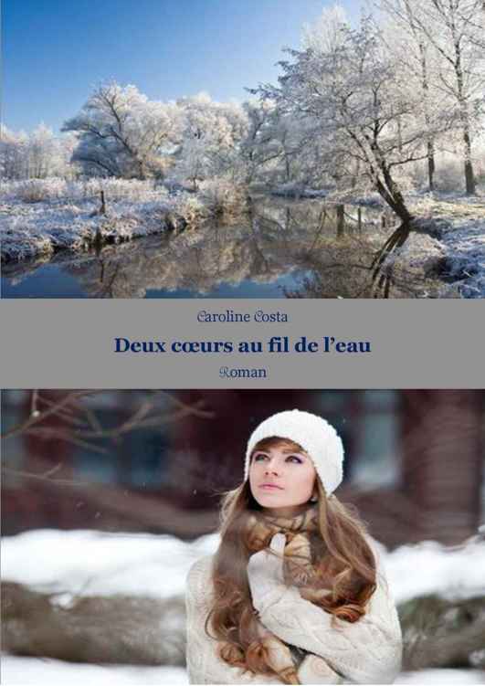 Deux coeurs au fil de l'eau (French Edition)