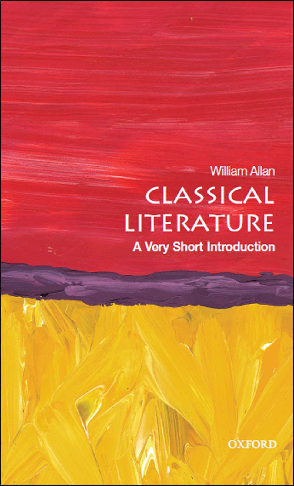 Classical Literature: A Very Short Introduction (Very Short Introductions)