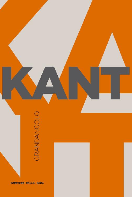 Kant: Kant (Grandangolo Filosofia) (Italian Edition)