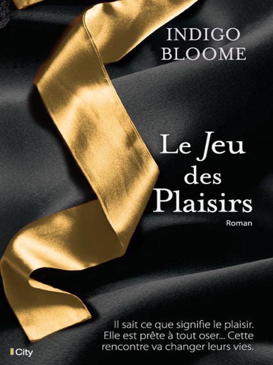 Le Jeu des Plaisirs (French Edition)