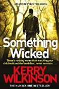 Something Wicked (An Andrew Hunter Novel Book 1)