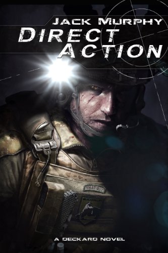 Direct Action (A Deckard Novel Book 3)