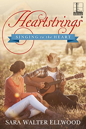 Heartstrings (Singing to the Heart Book 1)