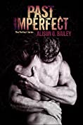 Past Imperfect: An Office Romance (Perfect series Book 2)