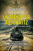 Un treno per Auschwitz (eNewton Narrativa) (Italian Edition)