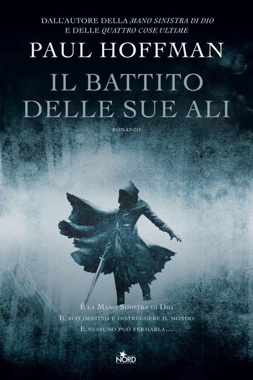 Il Battito Delle Sue Ali: Trilogia Della Mano Sinistra Di Dio