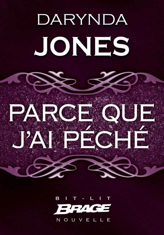 Parce que j'ai péché (French Edition)