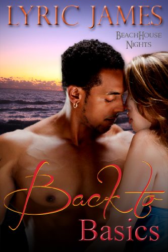 Back To Basics (Beach House Nights Book 4)