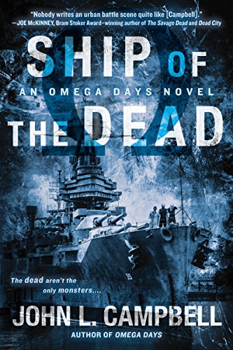 Ship of the Dead (An Omega Days Novel Book 2)