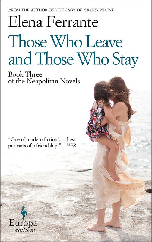 Those Who Leave and Those Who Stay (Neapolitan Novels Book 3)