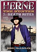 Herne the Hunter 7: Death Rites (A Herne the Hunter Western)