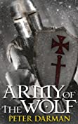 Army of the Wolf (Crusader Chronicles Book 2)